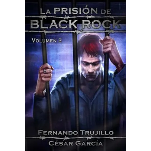 La Prisión de Black Rock. Volumen 2 - Paperback