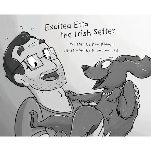 Excited Etta the Irish Setter - Hardcover