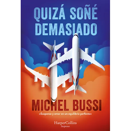 Quizá Soñé Demasiado (I Must Have Dreamed Too Hard) - Paperback