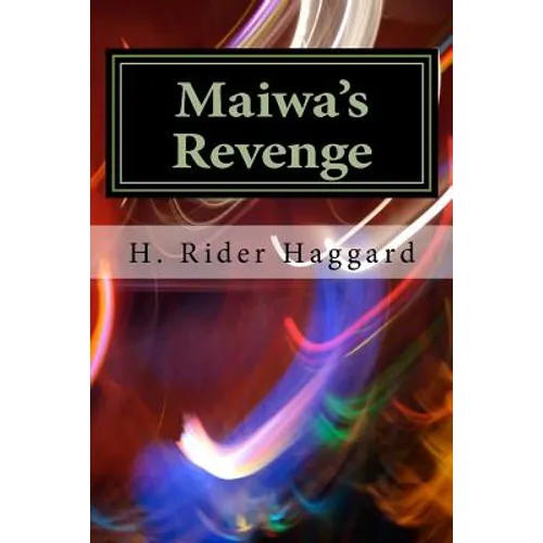 Maiwa's Revenge - Paperback
