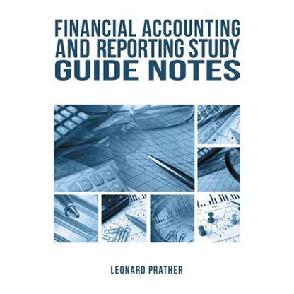 Financial Accounting and Reporting Study Guide Notes - Paperback