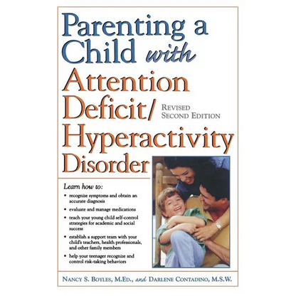 Parenting a Child with Attention Deficit/Hyperactivity Disorder - Paperback
