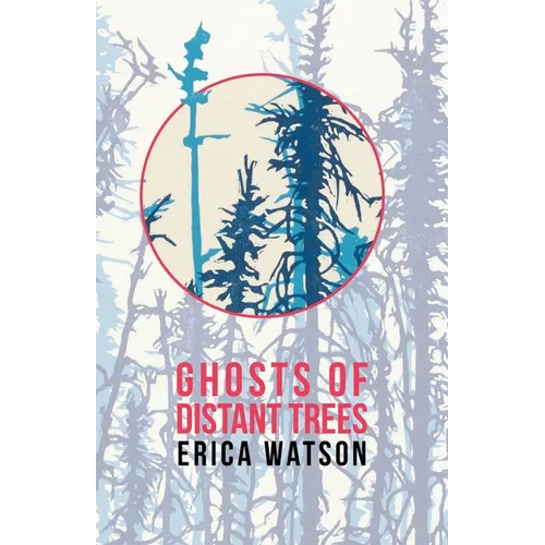 Ghosts of Distant Trees - Paperback