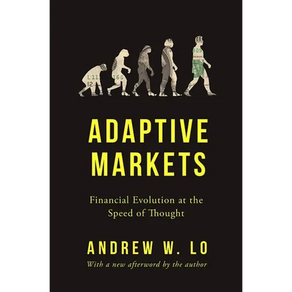 Adaptive Markets: Financial Evolution at the Speed of Thought - Paperback