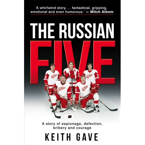 The Russian Five: A Story of Espionage, Defection, Bribery and Courage - Paperback