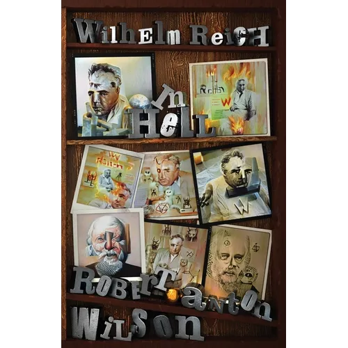 Wilhelm Reich In Hell - Paperback