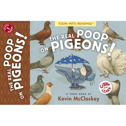 The Real Poop on Pigeons!: Toon Level 1 - Paperback