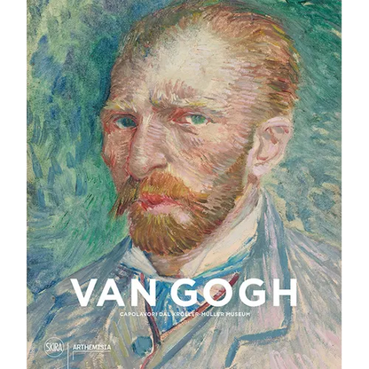Van Gogh: Masterpieces from the Kröller-Müller Museum - Hardcover