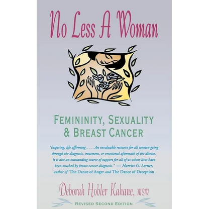 No Less a Woman: Femininity, Sexuality, and Breast Cancer - Paperback