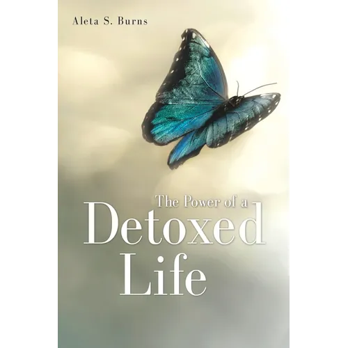 The Power of a Detoxed Life - Paperback