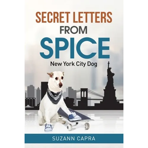 Secret letters from Spice: New York City Dog - Paperback