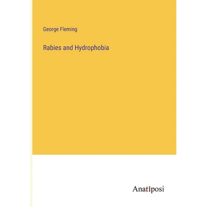 Rabies and Hydrophobia - Paperback