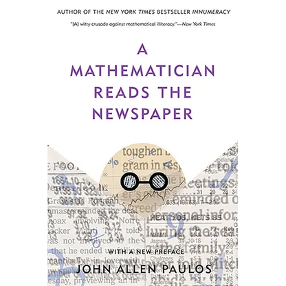 A Mathematician Reads the Newspaper - Paperback