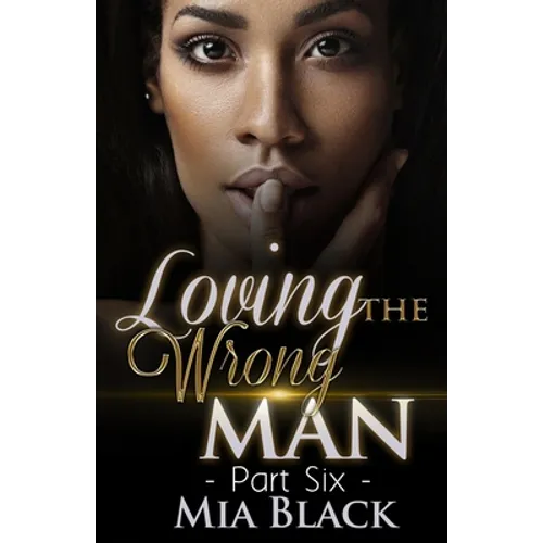 Loving The Wrong Man 6 - Paperback