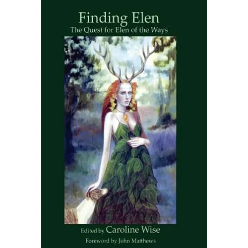 Finding Elen: The Quest for Elen of the Ways - Paperback