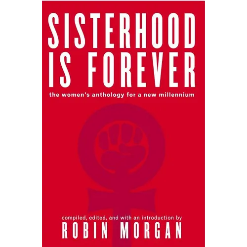 Sisterhood Is Forever: The Women's Anthology for the New Millennium - Paperback