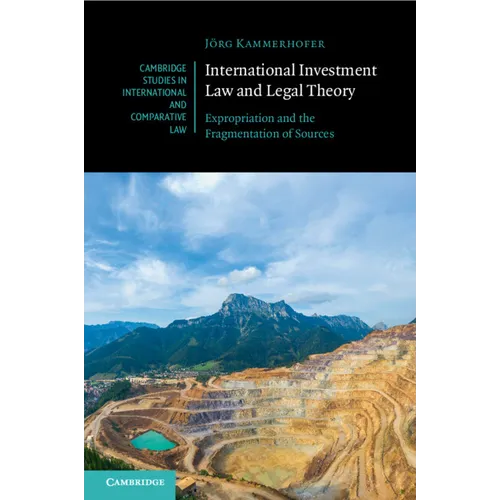 International Investment Law and Legal Theory - Paperback