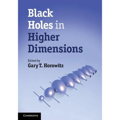 Black Holes in Higher Dimensions - Hardcover