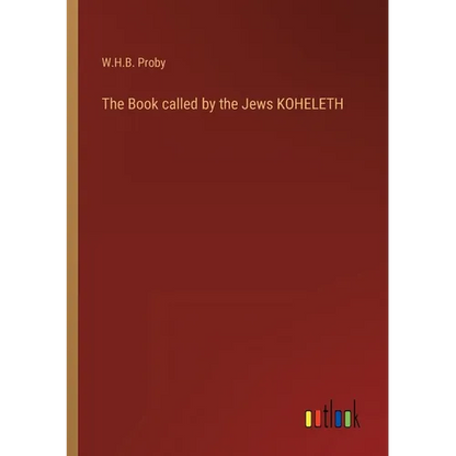 The Book called by the Jews KOHELETH - Paperback