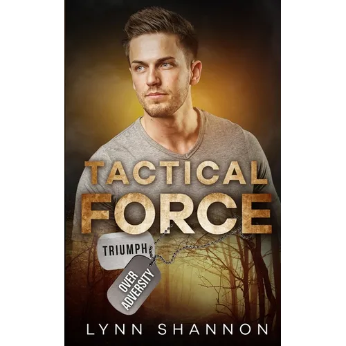 Tactical Force: A Small-town Christian Romantic Suspense - Paperback