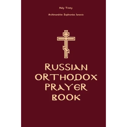 Russian Orthodox Prayer Book: Holy Trinity - Paperback