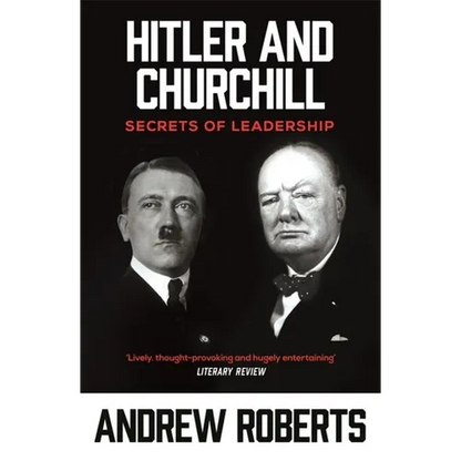 Hitler and Churchill: Secrets of Leadership - Paperback