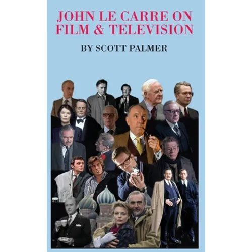 John Le Carre on Film & Television - Hardcover
