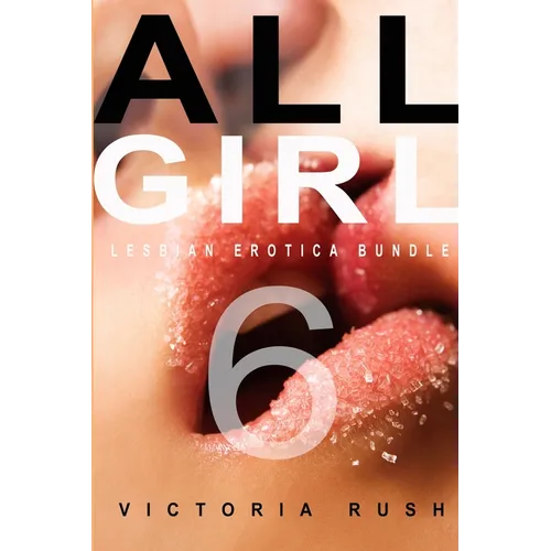All Girl 6: A Lesbian Anthology - Paperback