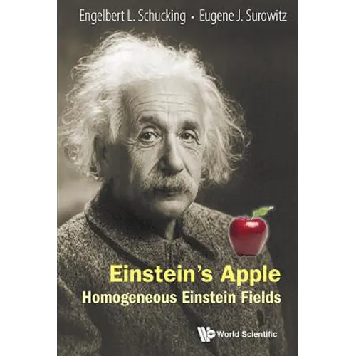 Einstein's Apple: Homogeneous Einstein Fields - Paperback