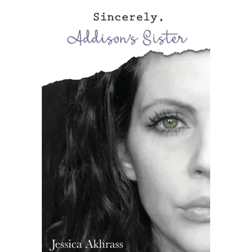 Sincerely, Addison's Sister - Paperback