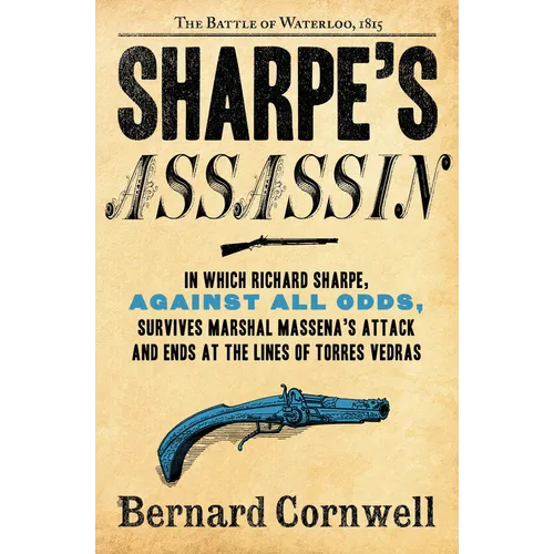 Sharpe's Assassin: Richard Sharpe and the Occupation of Paris, 1815 - Paperback