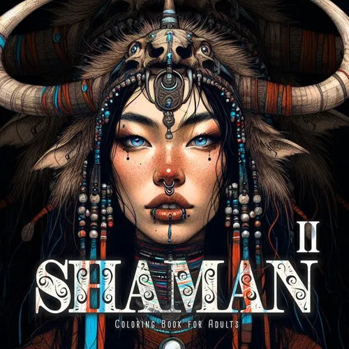 Shaman Coloring Book for Adults 2: Female Shaman Coloring Book Grayscale Spiritual Grayscale Coloring Book - Paperback