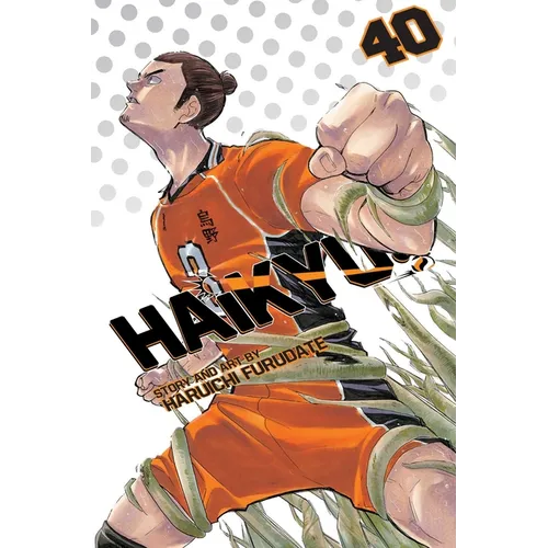Haikyu!!, Vol. 40: Affirmation - Paperback
