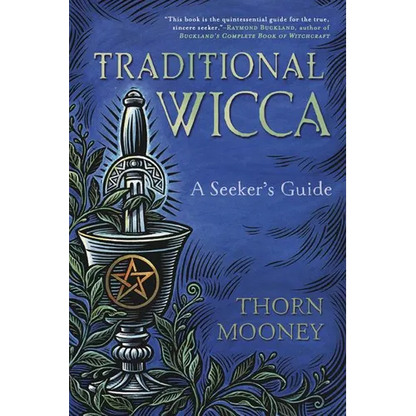 Traditional Wicca: A Seeker's Guide - Paperback