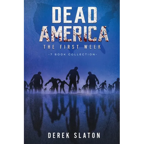 Dead America: The First Week - 7 Book Collection - Paperback