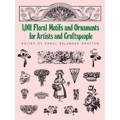 1001 Floral Motifs and Ornaments for Artists and Craftspeople - Paperback