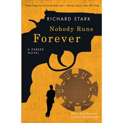 Nobody Runs Forever: A Parker Novel - Paperback