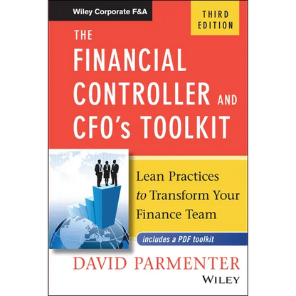 The Financial Controller and Cfo's Toolkit: Lean Practices to Transform Your Finance Team - Hardcover