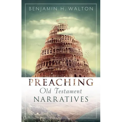 Preaching Old Testament Narratives - Paperback