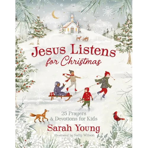 Jesus Listens for Christmas: 25 Prayers and Devotions for Kids - Hardcover
