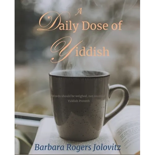A Daily Dose of Yiddish - Paperback