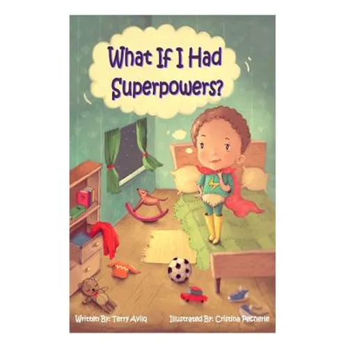What If I had Superpowers? - Paperback