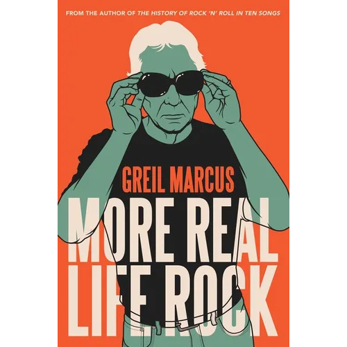 More Real Life Rock: The Wilderness Years, 2014-2021 - Hardcover