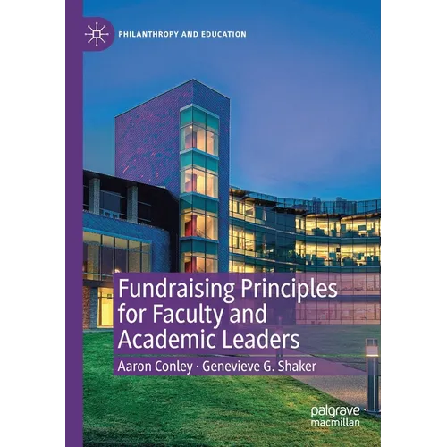 Fundraising Principles for Faculty and Academic Leaders - Paperback