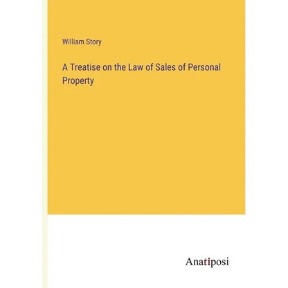 A Treatise on the Law of Sales of Personal Property - Paperback