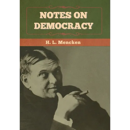 Notes on Democracy - Hardcover