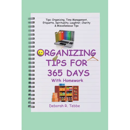 Organizing Tips for 365 Days: With Homework - Paperback