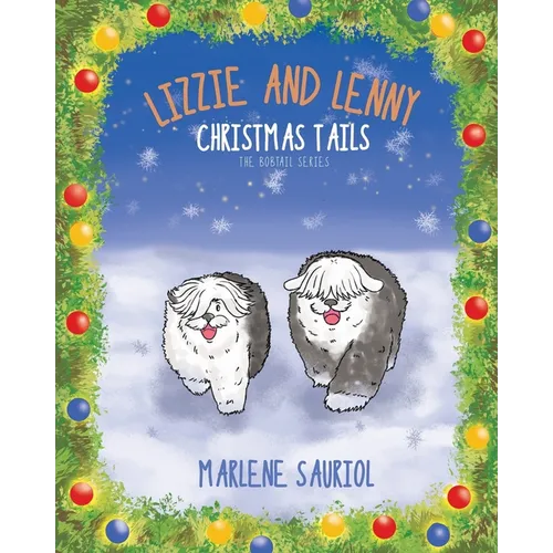 Lizzie and Lenny: Christmas Tails - Paperback