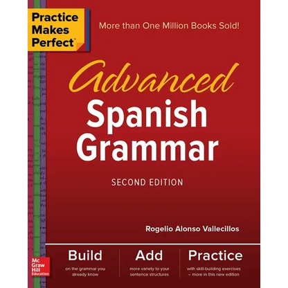 Practice Makes Perfect: Advanced Spanish Grammar, Second Edition - Paperback