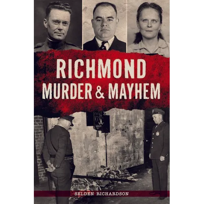 Richmond Murder & Mayhem - Paperback